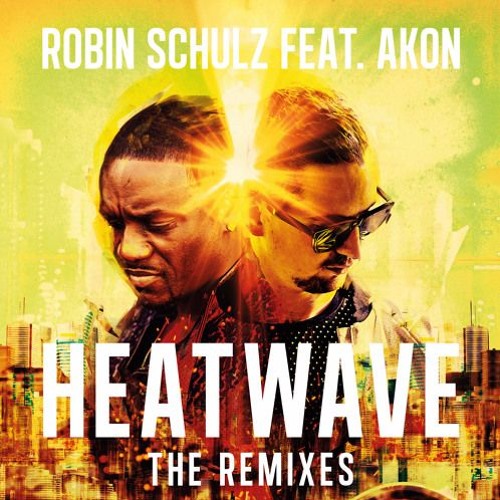 Robin Schulz Feat. Akon - Heatwave (HUGEL Remix)
