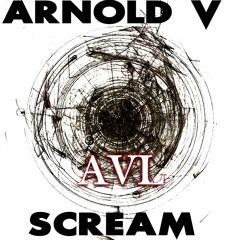 Arnold V - Scream -DEMO