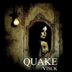 Visck - Quake