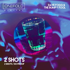 80 Proof | Dave Fogg & The Bumpy Fool | Out Now | Original Mix