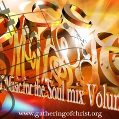 GOCC MUSIC FOR THE SOUL MIX VOLUME 1