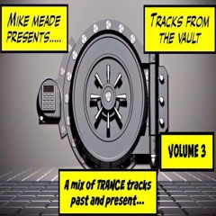 Mike Meade - Tracks From The Vault - Volume 3