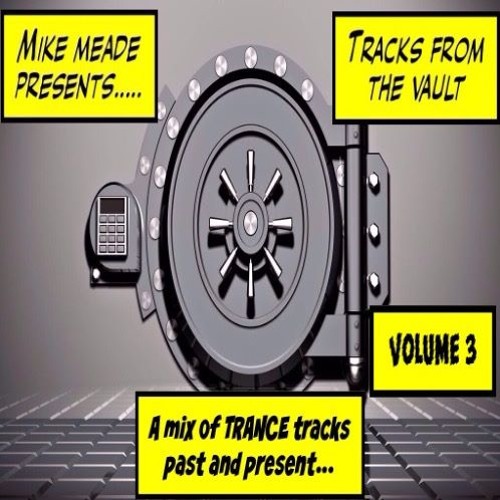 Mike Meade - Tracks From The Vault - Volume 3