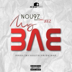 NOU9Z - MAH BAE FT. JEEZ (AUDIO)