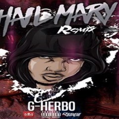 G Herbo Hell Mary Pro by 808 Chase Davis