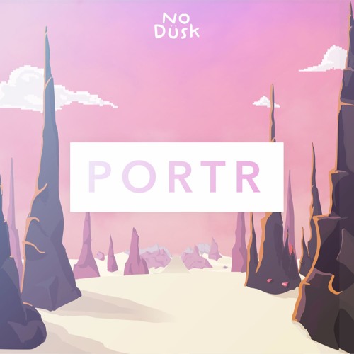 PORTR - (WORLDS INSPIRED  + Sample Pack )