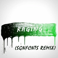 Kygo - Raging (SGNFCNTS Remix) (ft.  Romy Wave)