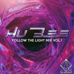 HU BEE - Follow the light Mix Vol.1