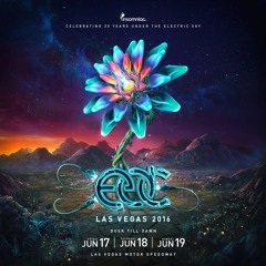 EDC Las Vegas 2016 (Live Sets) [Free Downloads]