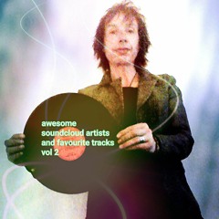 awesome soundcloud artists and favourite tracks vol 2