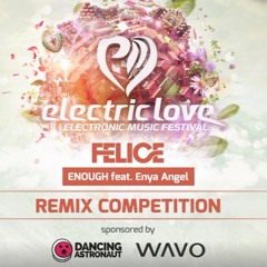 Felice - Enough Feat. Enya Angel (Calle - A Remix)