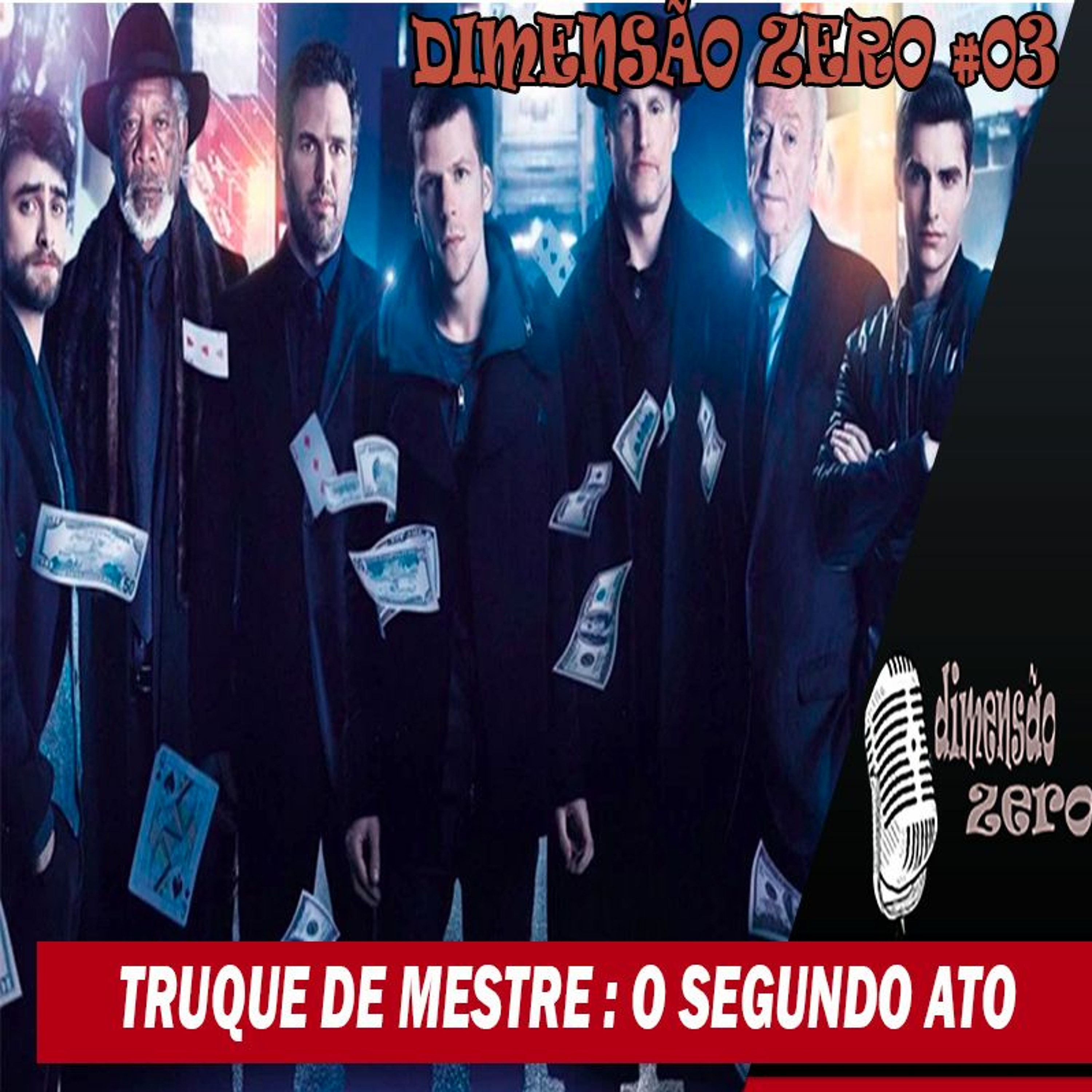 Truque De Mestre I O Segunda Ato episode artwork