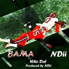 Who Dat Feat. Devin Davie (Prod by @DevinDavie_)