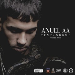 Anuel AA - Tentandome (Official) (Prod. By Masis Artillery)