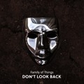 Family&#x20;of&#x20;Things Don&#x27;t&#x20;Look&#x20;Back Artwork