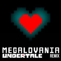 Megalovania (Prometeus Remix)