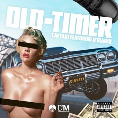 Old Timer ft. D'Mario (Prod. Keecho)