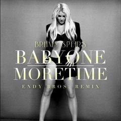 Britney Spears - ...Baby One More Time (Endy Bros. Bootleg Remix) [BUY = FREE DOWNLOAD]