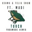 Touch (Frogmode Remix)