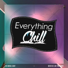 Flume - Never Be Like You (The Moral Gray Remix) [Everything Chill Release]