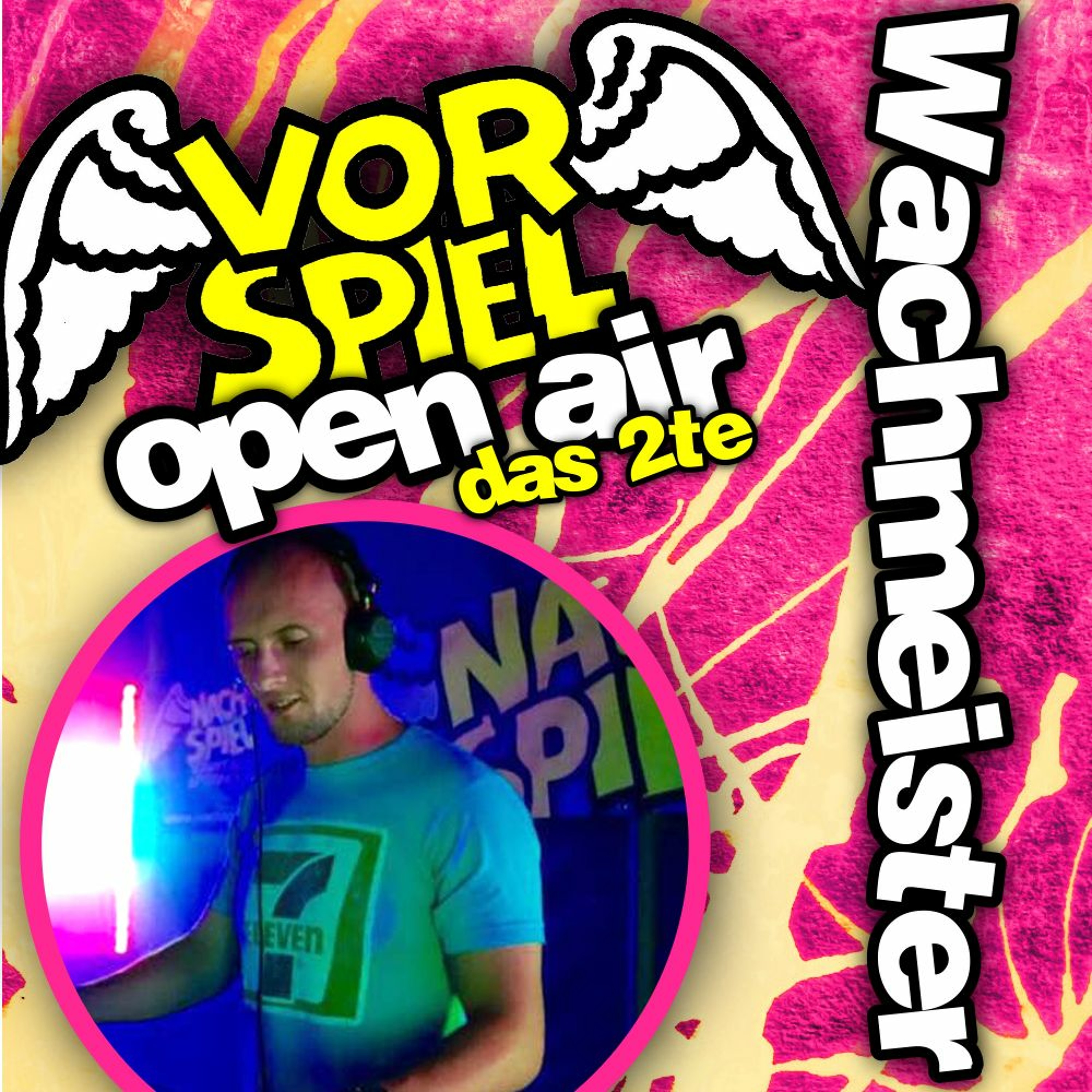 Wachmeister - VORSPIEL OpenAir das 2te! 2016-06-11 episode artwork