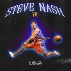 YK-Steve Nash (Prod. J.C of imaginary kids)