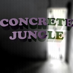 Concrete Jungle