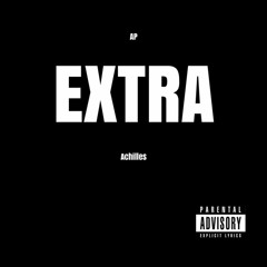 AP - Extra ft. Achilles