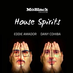 Eddie Amador, Dany Cohiba - House Spirits (MoBlack Deep Afro Mix)
