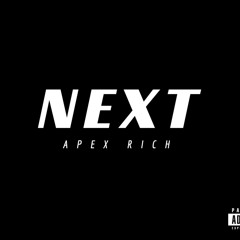 Next (Prod. Triple X)