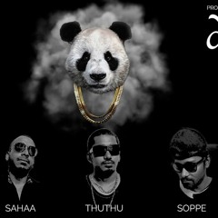 Thuthu - Vaanuvaa Ft. Soppe & Saha (Panda Remix)