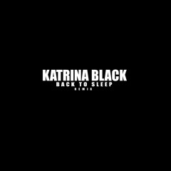 Back To Sleep Remix Chris Brown feat. Katrina Black