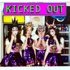 Kicked Out (Demo)