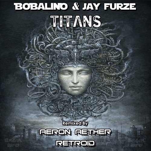 BWP044 : Bobalino Feat Jay Furze - Titans (Aeron Aether Remix)