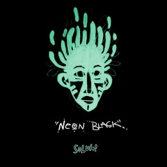 Neon Black (Ft. BGKHNAOG)(single)[NEW EP DROPS 6/24]
