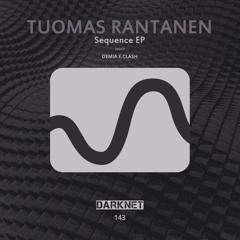 Tuomas Rantanen - Sequence(Demia E.Clash Remix)