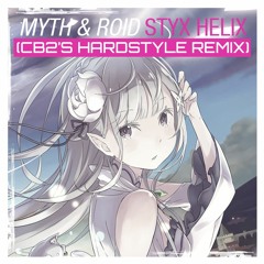 STYX HELIX (CB2's Hardstyle Remix)