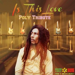 Bob Marley - Is This Love - A Poly Tribute (((▲KeyMixx▲)))[Prod x Beatz.Lowkey]