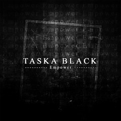 Taska Black - Empower