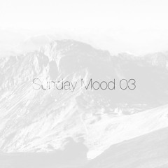 Sunday Mood 03