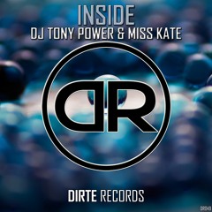 Inside (Original Mix) - DJ Tony Power & Miss Kate