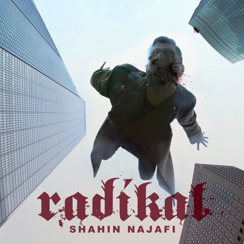 Shahin Najafi - Radikal (Album Radikal)