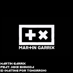 Martin Garrix ft. Mike Shinoda - Waiting For Tomorrow (Algorhythm Bootleg) [Free DL] ➕✖
