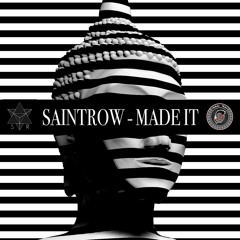 SaintRow - Made It (feat. Angelina)