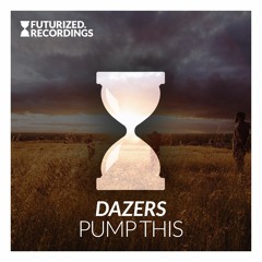 Dazers - Pump This