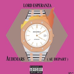 Lord Esperanza - Au départ (Audemars)