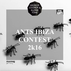 ANTS IBIZA 2k16 Contest - Set By George Cooper & KLEINE TOENE
