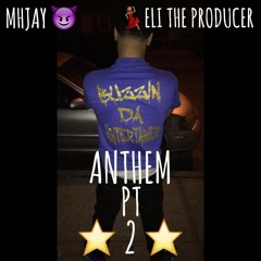 Eli The Producer - BDE Anthem Pt 2 (Ft MHJay)