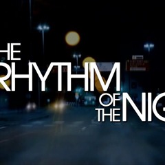 The Rhythm Of The Night