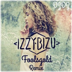 Izzy Bizou - Fools Gold (DJ DZ Remix)*BUY=FREE DOWNLOAD*